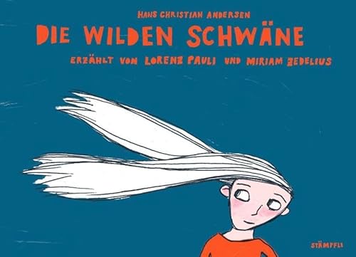 9783727211393: Die wilden Schwne: Nach Hans Christian Andersen