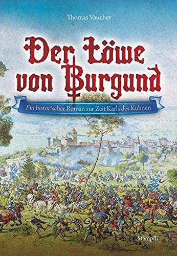 Beispielbild fr Der Lwe von Burgund -Language: german zum Verkauf von GreatBookPrices
