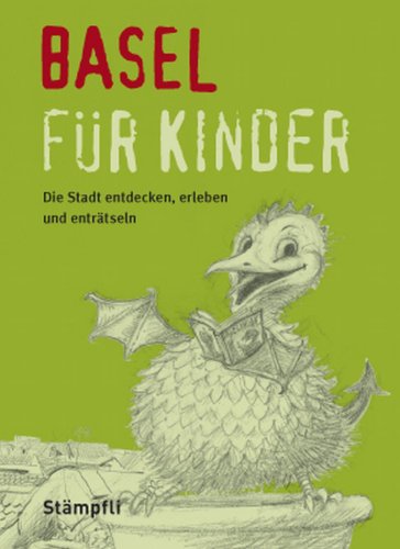 Beispielbild fr Basel f�r Kinder zum Verkauf von Russell Books