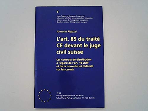 9783727217029: L'art. 85 du trait CE devant le juge civil suisse