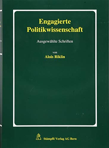 Stock image for Engagierte Politikwissenschaft: Ausgewhlte Schriften for sale by medimops