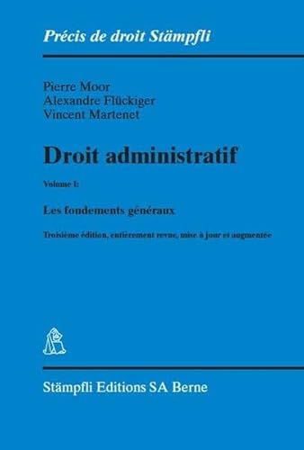 Beispielbild fr Droit administratif: Volume 1, Les fondements zum Verkauf von Ammareal
