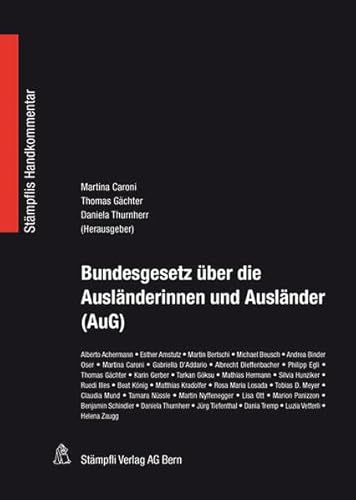 Beispielbild fr Bundesgesetz ber die Auslnderinnen und Auslnder (AuG) zum Verkauf von Buchpark