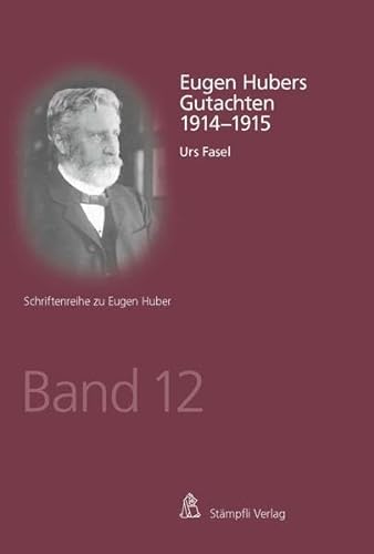 9783727226588: Eugen Hubers Gutachten 1914-1915: 12