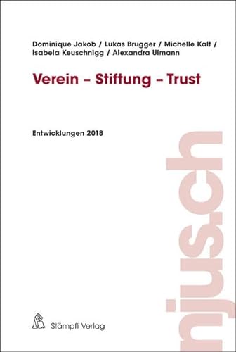 Stock image for Verein - Stiftung - Trust Entwicklungen 2018 for sale by Buchpark