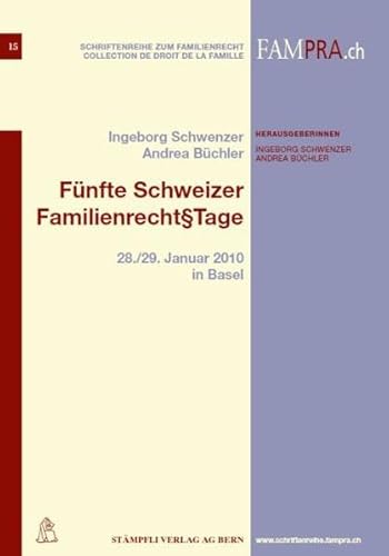 9783727228636: Fnfte Schweizer Familienrecht-Tage: 28./29. Januar 2010 in Basel