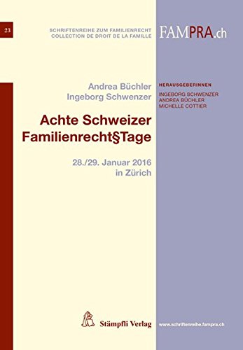 9783727228711: Achte Schweizer FamilienrechtTage: 28./29. Januar 2016 in Zrich