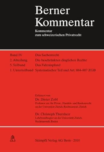 Beispielbild fr Das Sachenrecht. Die beschrnkten dinglichen Rechte: Das Fahrnispfand. Systematischer Teil und Bestellung des Faustpfands. Kommentar zu Art. 884-887 . (Berner Kommentar ZGB): Art. 884-887 ZGB zum Verkauf von Jasmin Berger