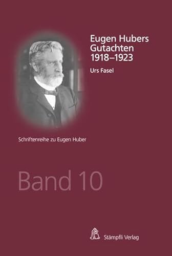 9783727245930: Eugen Hubers Gutachten 1916 - 1917: 10