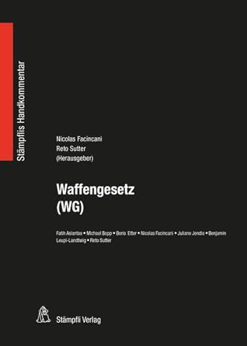 Waffengesetz (WG) - Reto Sutter