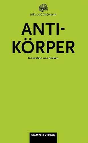 Stock image for Antikrper: Innovation neu denken for sale by medimops