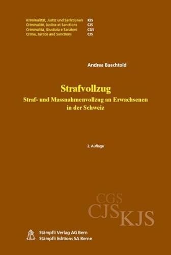 9783727272097: Strafvollzug: Straf- und Massnahmenvollzug an Erwachsenen in der Schweiz