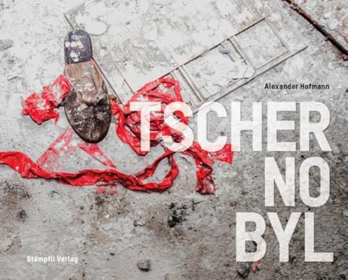 Imagen de archivo de Tschernobyl - Chernobyl a la venta por GreatBookPrices