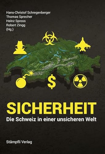 Imagen de archivo de Sicherheit - Die Schweiz in einer unsicheren Welt a la venta por medimops