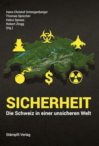Stock image for Sicherheit - Die Schweiz in einer unsicheren Welt for sale by medimops