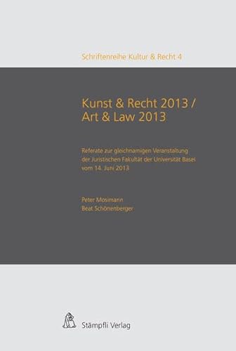 9783727279829: Kunst & Recht 2013/Art & Law 2013