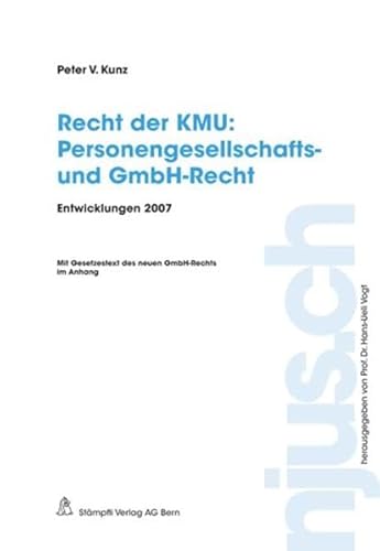 Beispielbild fr Recht der KMU: Personengesellschafts- und GmbH-Recht (Schweizer Recht) zum Verkauf von dsmbooks