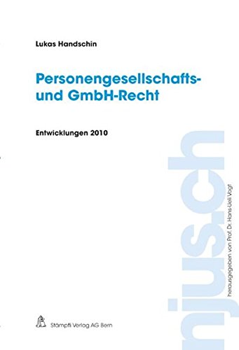 9783727280764: Personengesellschafts- und GmbH-Recht, Entwicklungen 2010