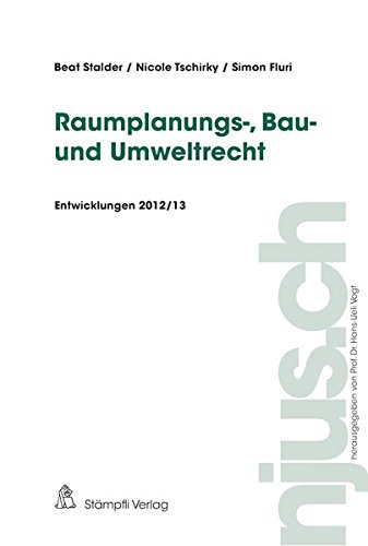 Beispielbild fr Raumplanungs-, Bau- und Umweltrecht, Entwicklungen 2012/13 zum Verkauf von Buchpark
