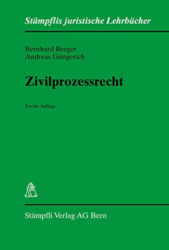 Beispielbild fr Zivilprozessrecht (Schweizer Recht) : Unter Bercksichtigung der bernischen und zrcherischen Einfhrungsgesetzgebung zum Verkauf von Buchpark