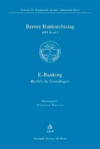 Beispielbild fr E-Banking: Rechtliche Grundlagen (Berner Bankrechtstag) zum Verkauf von medimops