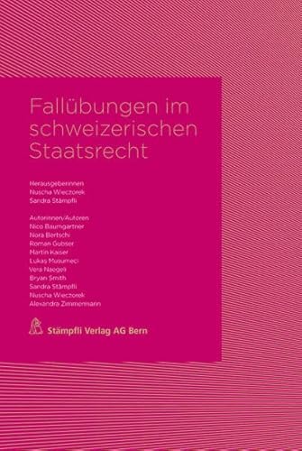 Stock image for Fallbungen im schweizerischen Staatsrecht for sale by medimops