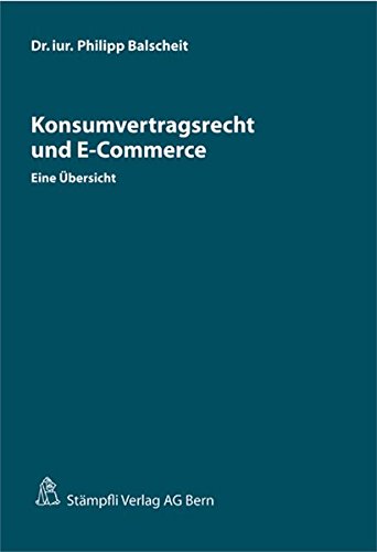 9783727290046: Konsumvertragsrecht und E-Commerce
