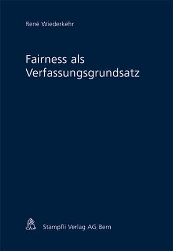 9783727291227: Fairness als Verfassungsgrundsatz