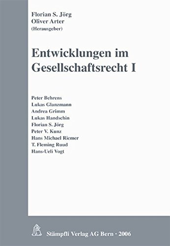 Beispielbild fr Entwicklungen im Gesellschaftsrecht I. zum Verkauf von Antiquariat  Werner Haschtmann