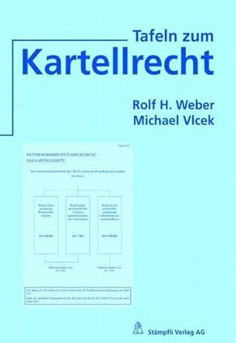 Beispielbild fr Tafeln zum Kartellrecht Weber, Rolf H and Vlcek, Michael zum Verkauf von online-buch-de