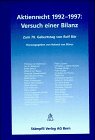 Stock image for Aktienrecht 1992 - 1997: Versuch einer Bilanz : zum 70. Geburtstag von Rolf Br. for sale by Wissenschaftliches Antiquariat Kln Dr. Sebastian Peters UG