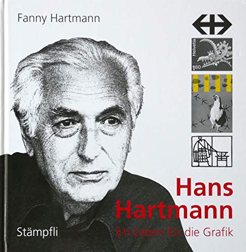 9783727292842: Hans Hartmann: Ein Leben für die Grafik (German Edition)