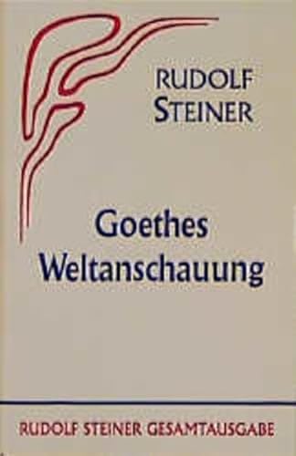 Beispielbild fr Goethes Weltanschauung zum Verkauf von Blackwell's