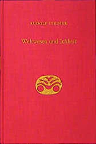 Weltwesen und Ichheit: Sieben Vorträge, Berlin 1916 (Rudolf Steiner Gesamtausgabe) - Rudolf Steiner Nachlassverwaltung, Steiner Rudolf