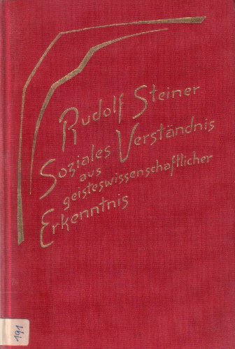 9783727419102: Soziales Verstndnis aus geisteswissenschaftlicher Erkenntnis. Die geistigen Hintergrnde der sozialen Frage III: Fnfzehn Vortrge, Dornach 1919