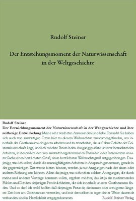 Der Entstehungsmoment der Naturwissenschaft in der Weltgeschichte und ihre seitherige Entwickelun...