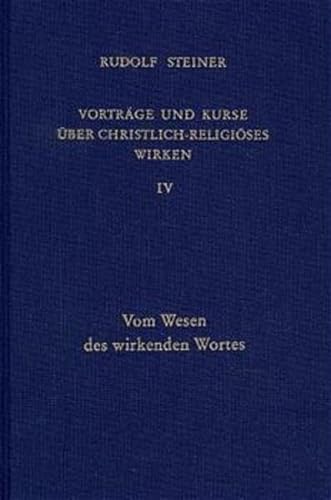 9783727434501: Steiner, R: Vortrge und Kurse ber christlich-religises Wi