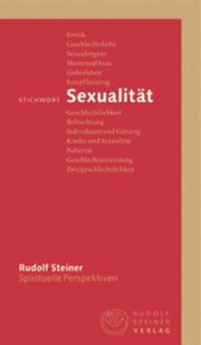 Beispielbild fr Steiner, R: Stichwort Sexualit??t zum Verkauf von Blackwell's