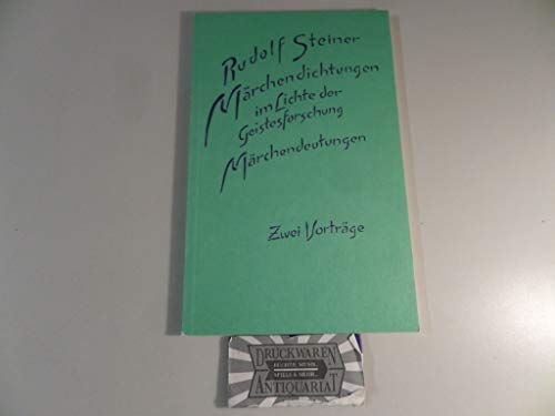Stock image for Mrchendichtungen im Lichte der Geistesforschung & Mrchendeutungen. 2 Vortrge: Berlin, Feb. 6, 1913, Dez. 26, 1908. Steiner Verlag. 1979. for sale by Concordia Books