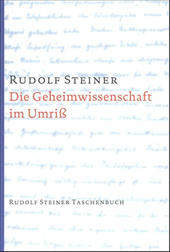 Die Geheimwissenschaft im UmriÃŸ -Language: german - Steiner, Rudolf