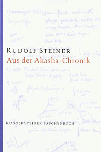 Beispielbild fr Aus der Akasha-Chronik (Rudolf Steiner Taschenbcher aus dem Gesamtwerk) zum Verkauf von medimops