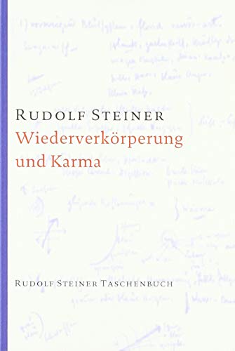 9783727464706: Wiederverkrperung und Karma und ihre Bedeutung fr die Kultur der Gegenwart.