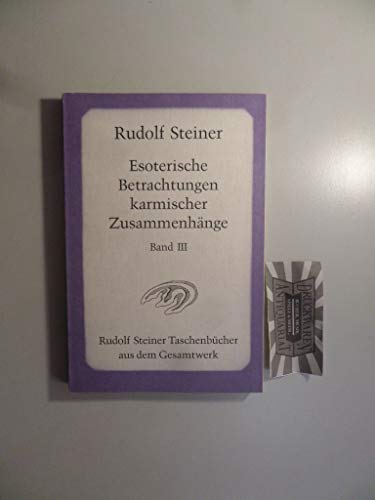 Stock image for Esoterische Betrachtungen karmischer Zusammenhnge III -Language: german for sale by GreatBookPrices