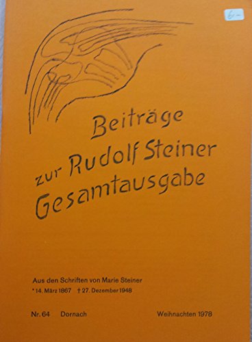 Stock image for Beitrge zur Rudolf Steiner Gesamtausgabe, Heft 64: Aus den Schriften von Marie Steiner. for sale by Kulturgutrecycling Christian Bernhardt