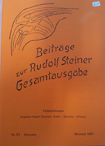 9783727480973: Beitrge zur Rudolf Steiner Gesamtausgabe, Heft 97