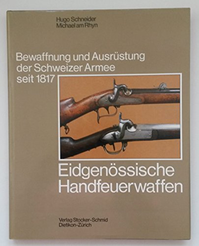 9783727670206: Eidgenssische Handfeuerwaffen., Bd 2