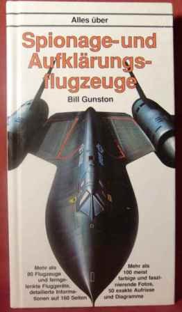 Beispielbild fr Spionage- und Aufklrungsflugzeuge Mehr als 80 Flugzeuge und ferngelenkte Fluggerte zum Verkauf von Buchpark