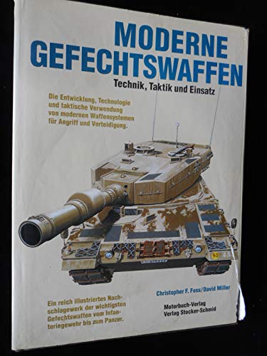 Beispielbild fr Moderne Gefechtswaffen. Technik, Taktik und Einsatz zum Verkauf von Bernhard Kiewel Rare Books