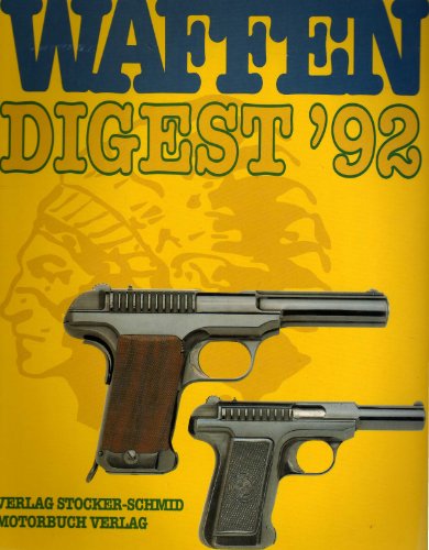 Beispielbild fr Waffen Digest `92 zum Verkauf von Bernhard Kiewel Rare Books