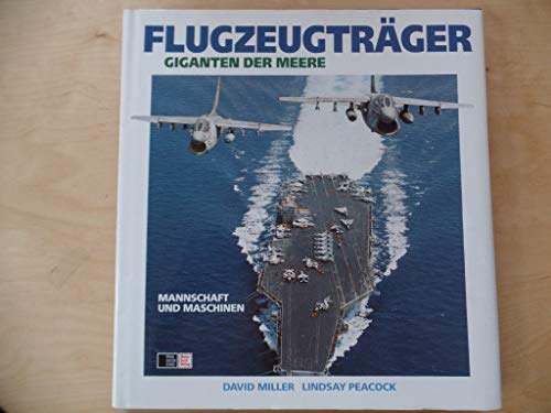 Stock image for Flugzeugtrger. Giganten der Meere. for sale by Bernhard Kiewel Rare Books